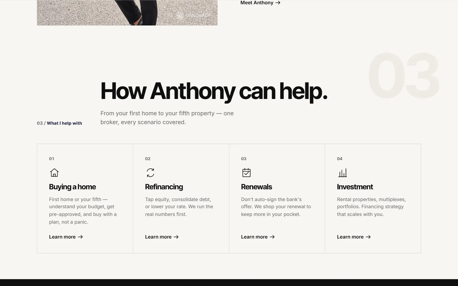 “How Anthony can help”: four cards for buying a home, refinancing, renewals and investment