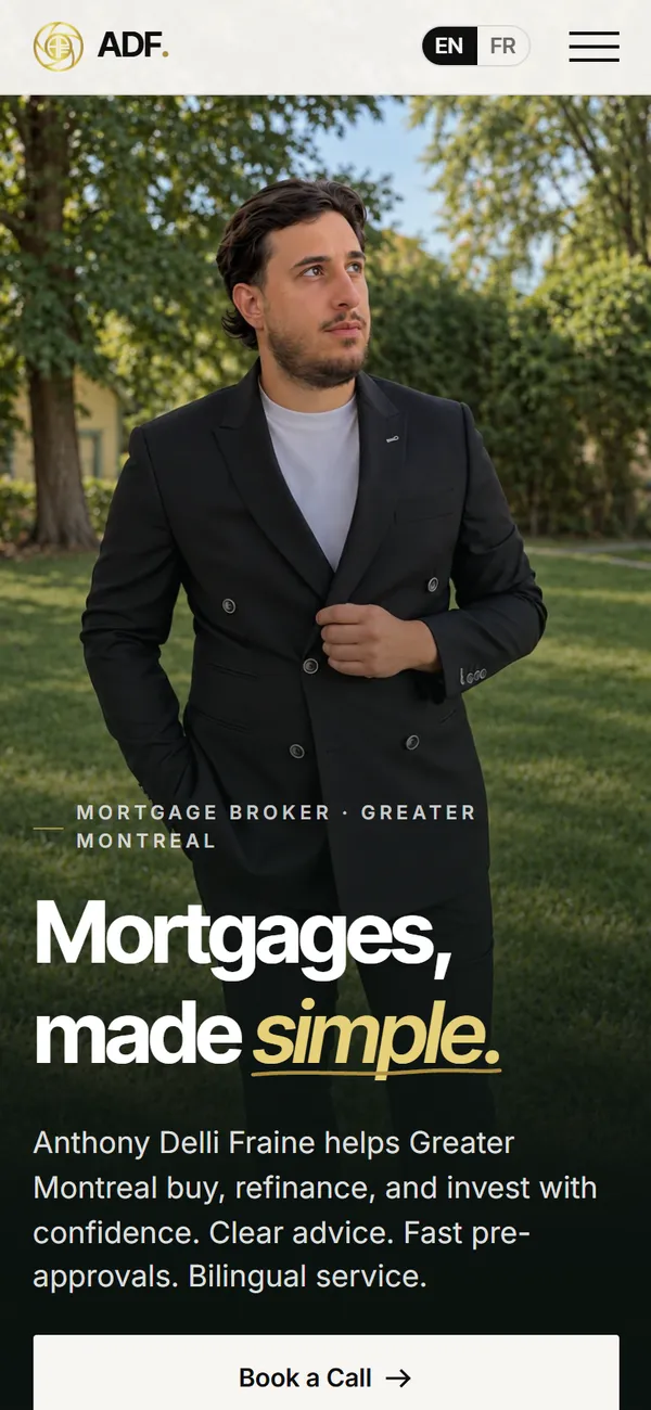 The homepage on a phone: Anthony's portrait fills the screen above “Mortgages, made simple.” and a Book a Call button